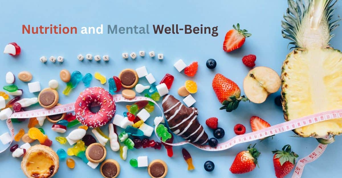 Fueling Your Mind: The Vital Link Between Nutrition and Mental Well-Being